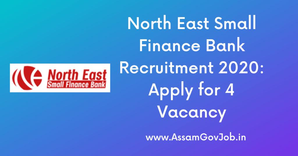 North East Small Finance Bank Recruitment 2020