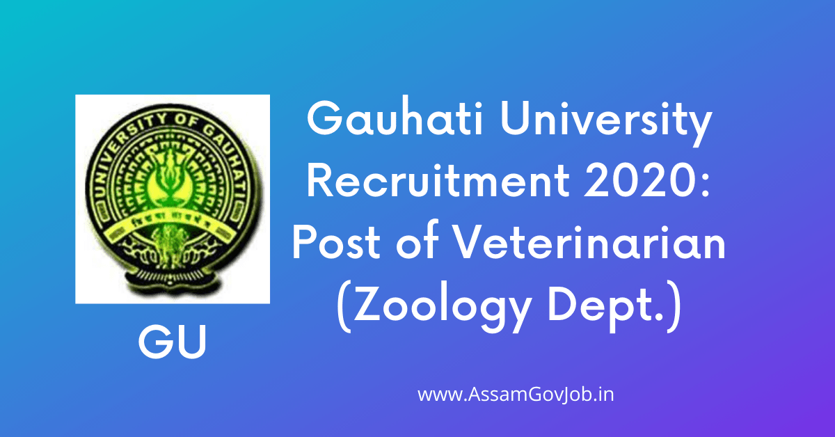 Gauhati University Recruitment 2020