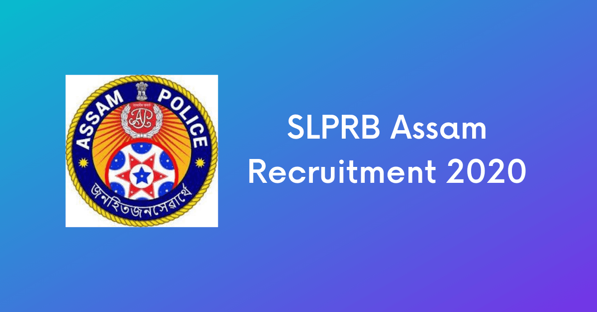 SLPRB Assam Recruitment 2020