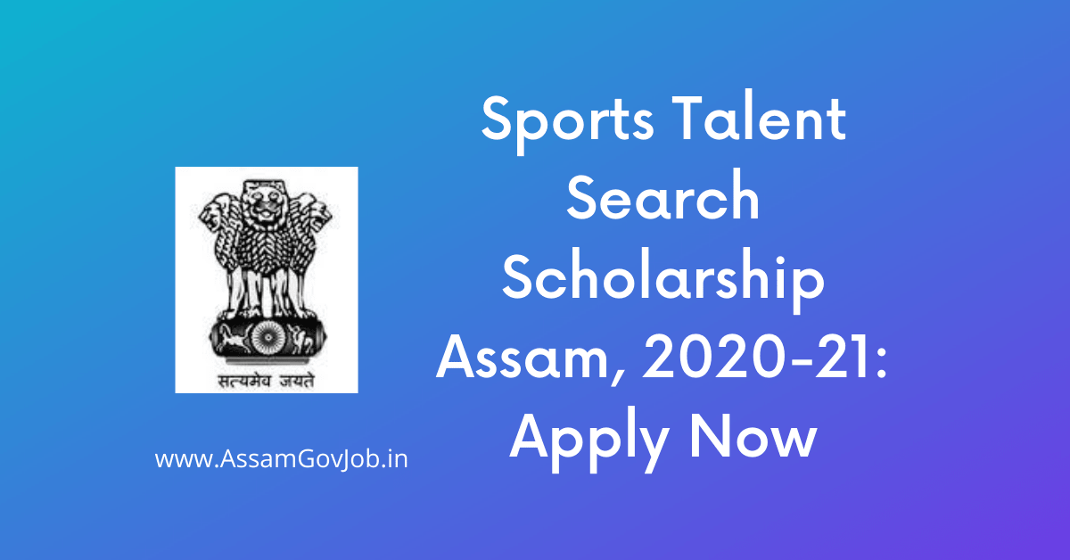 Sports Talent Search Scholarship Assam, 2020-21: Apply Now