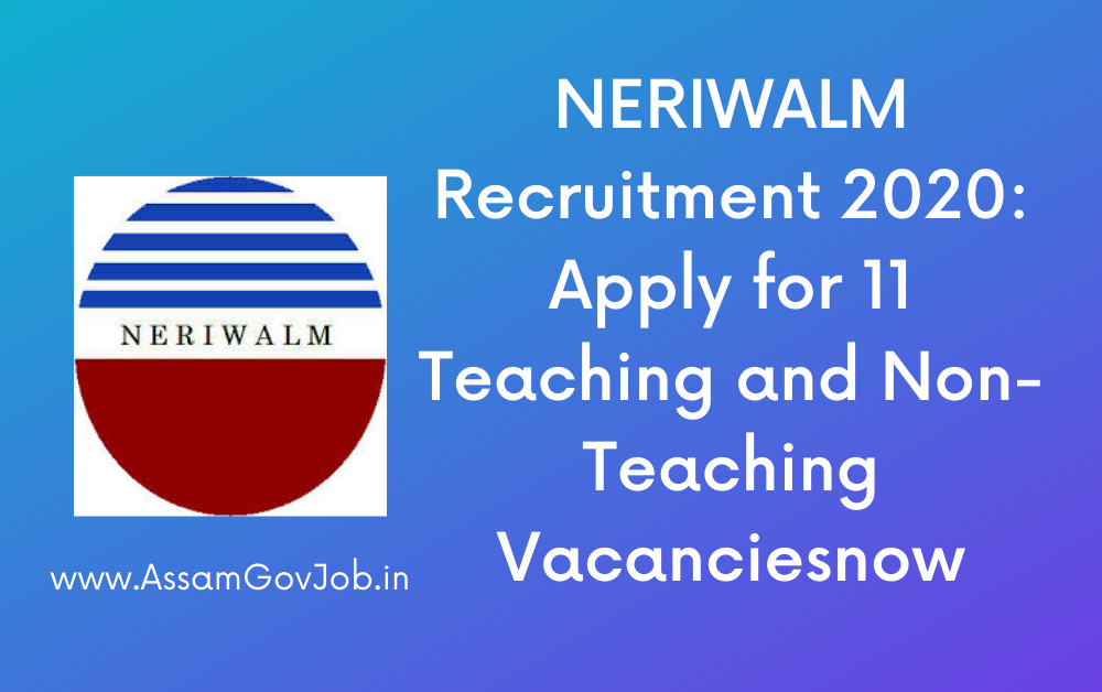 NERIWALM Recruitment 2020