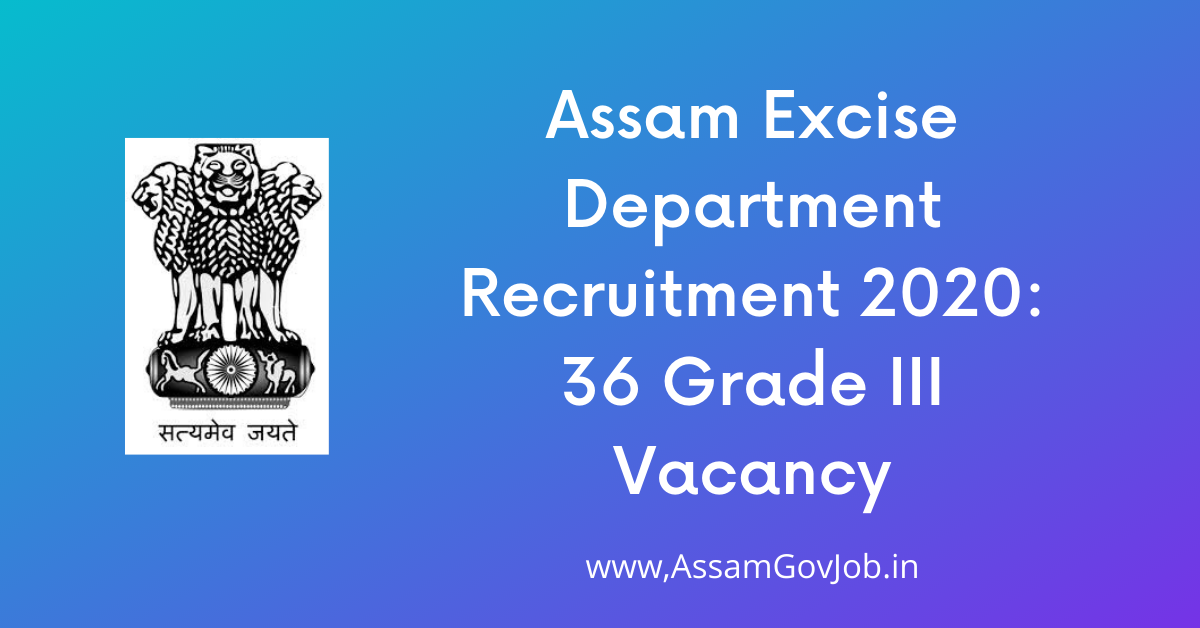 Assam Excise Department Recruitment 2020