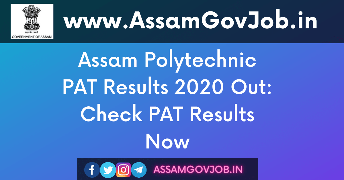 Assam Polytechnic PAT Results 2020