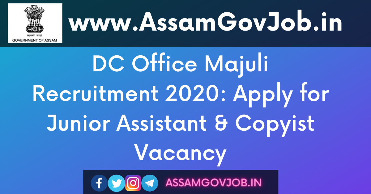 DC Office Majuli Recruitment 2020