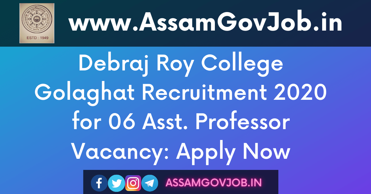 Debraj Roy College Golaghat Recruitment 2020-min