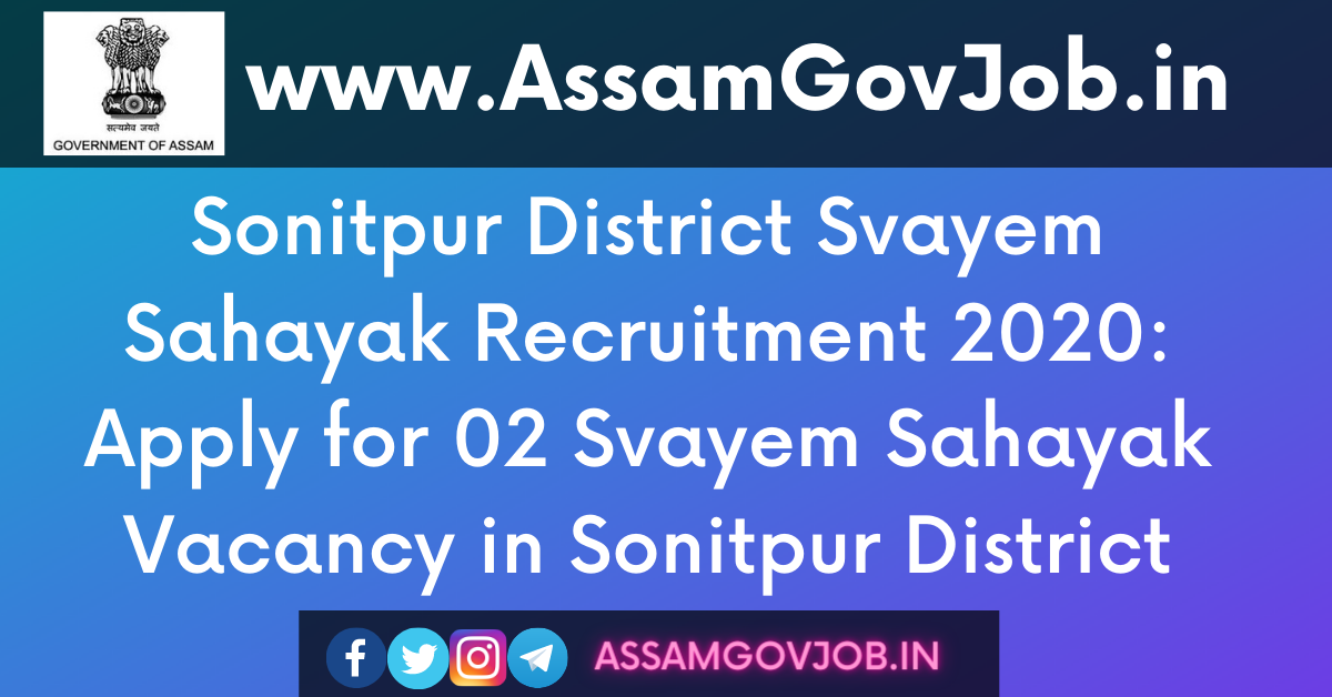 Sonitpur District Svayem Sahayak Recruitment