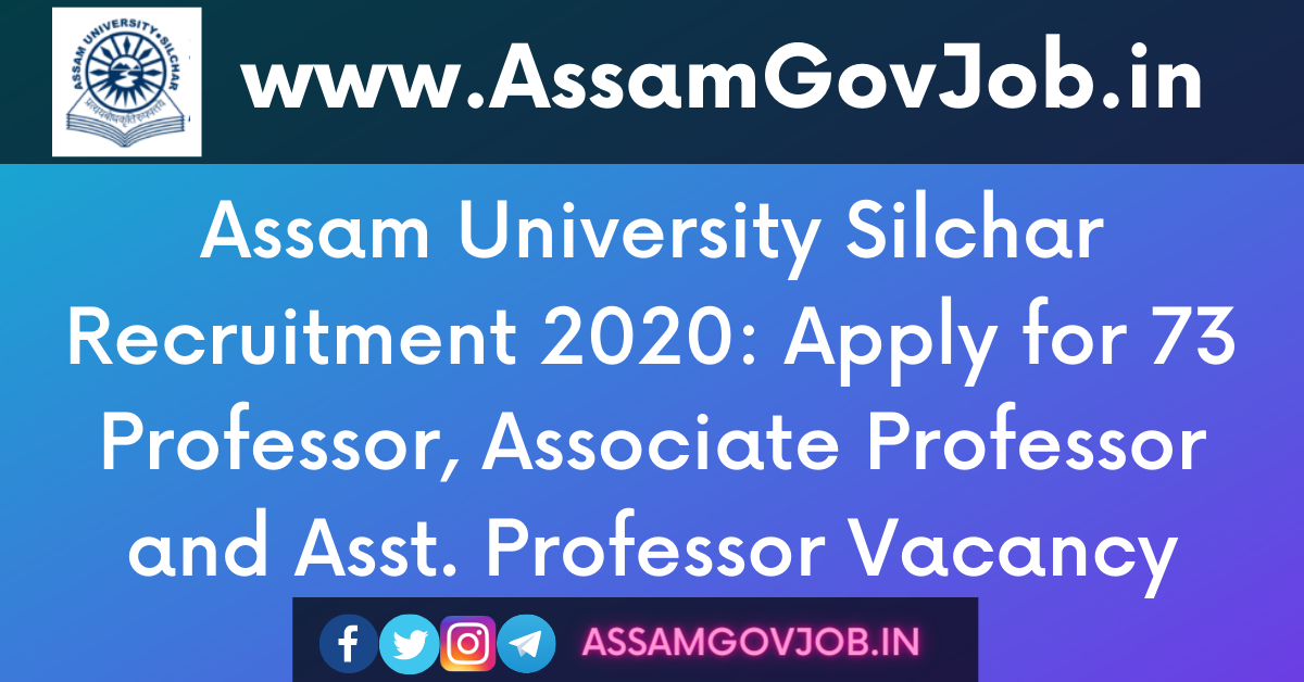 Assam University Silchar Recruitment 2020