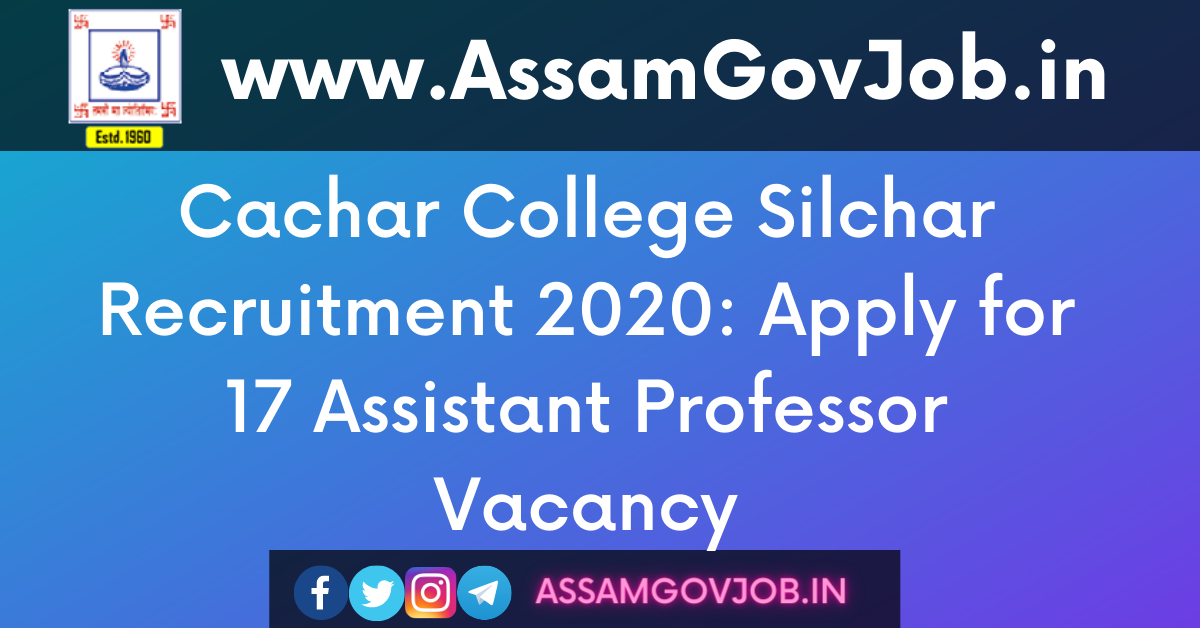 Cachar College Silchar Recruitment 2020