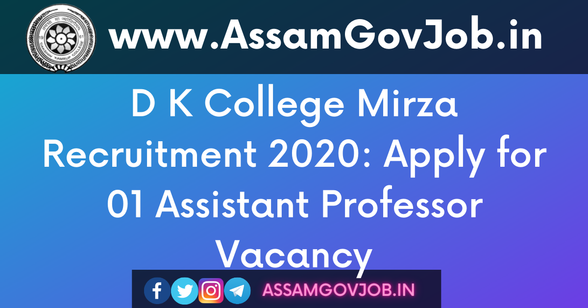 D K College Mirza Recruitment