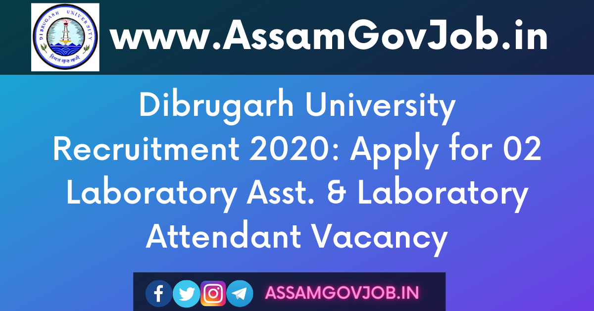 Dibrugarh University Recruitment 2020