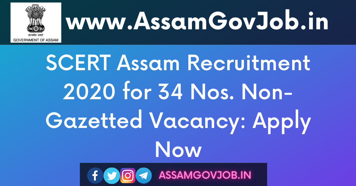 SCERT Assam Recruitment 2020