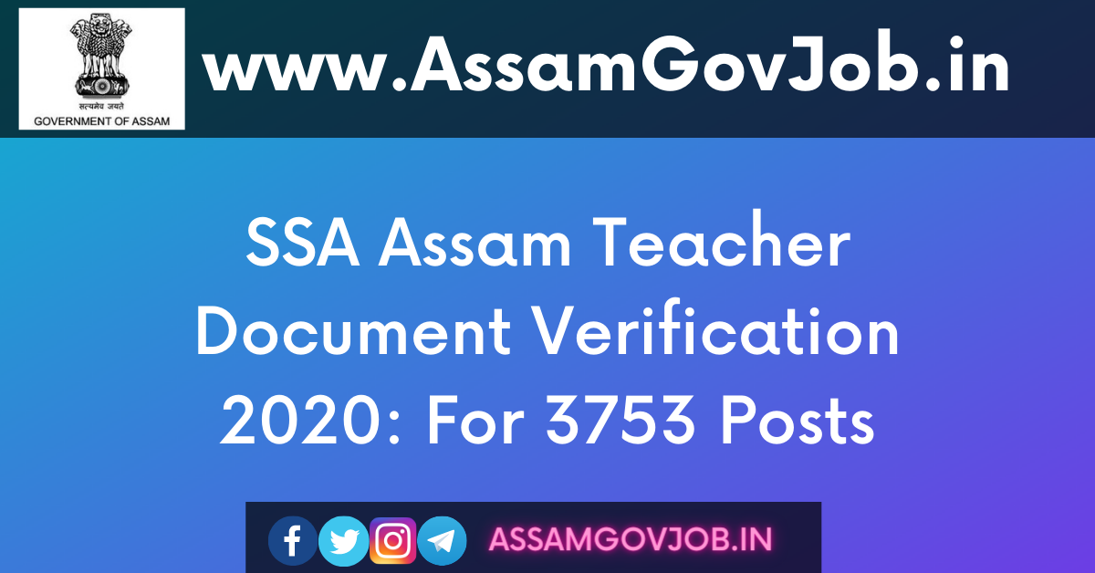 SSA Assam Teacher Document Verification 2020