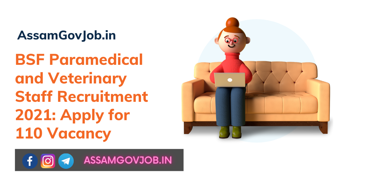 BSF Paramedical and Veterinary Staff Recruitment 2021