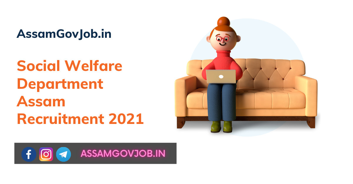 Social Welfare Department Assam Recruitment 2021