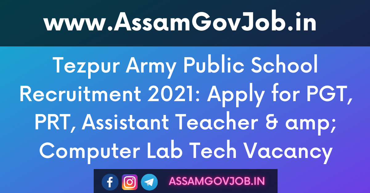 Tezpur Army Public School Recruitment 2021