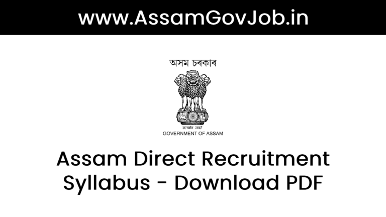 Assam Direct Recruitment Syllabus 2024 - Download PDF