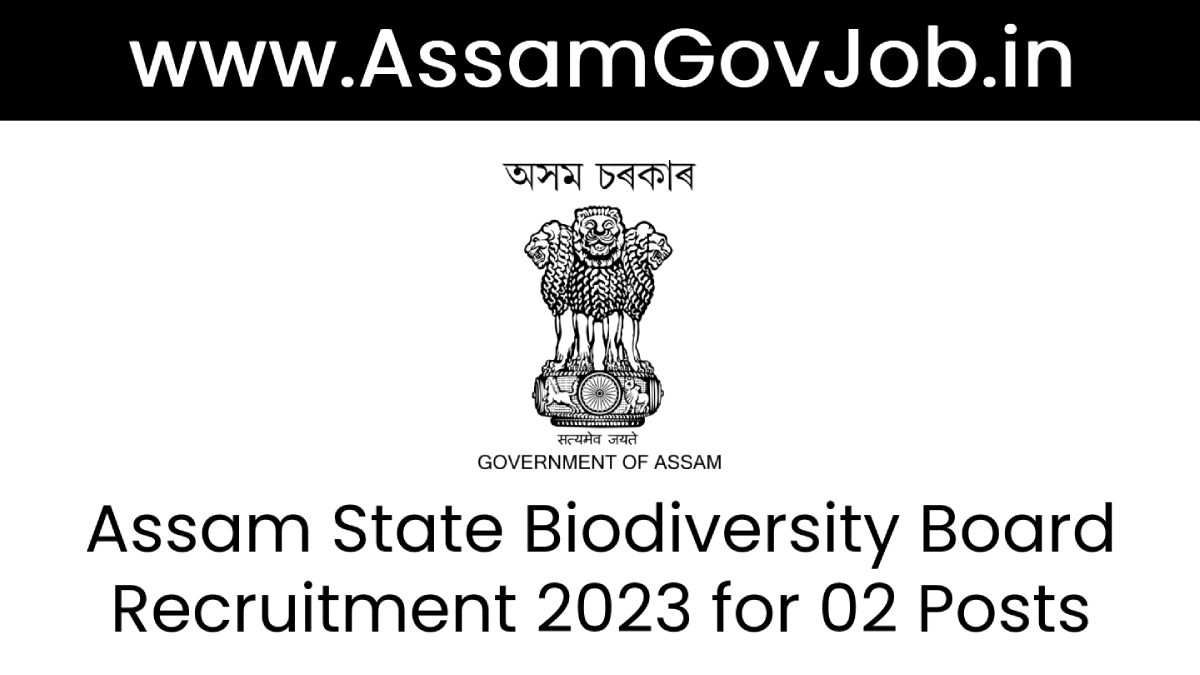 Assam State Biodiversity Board Recruitment