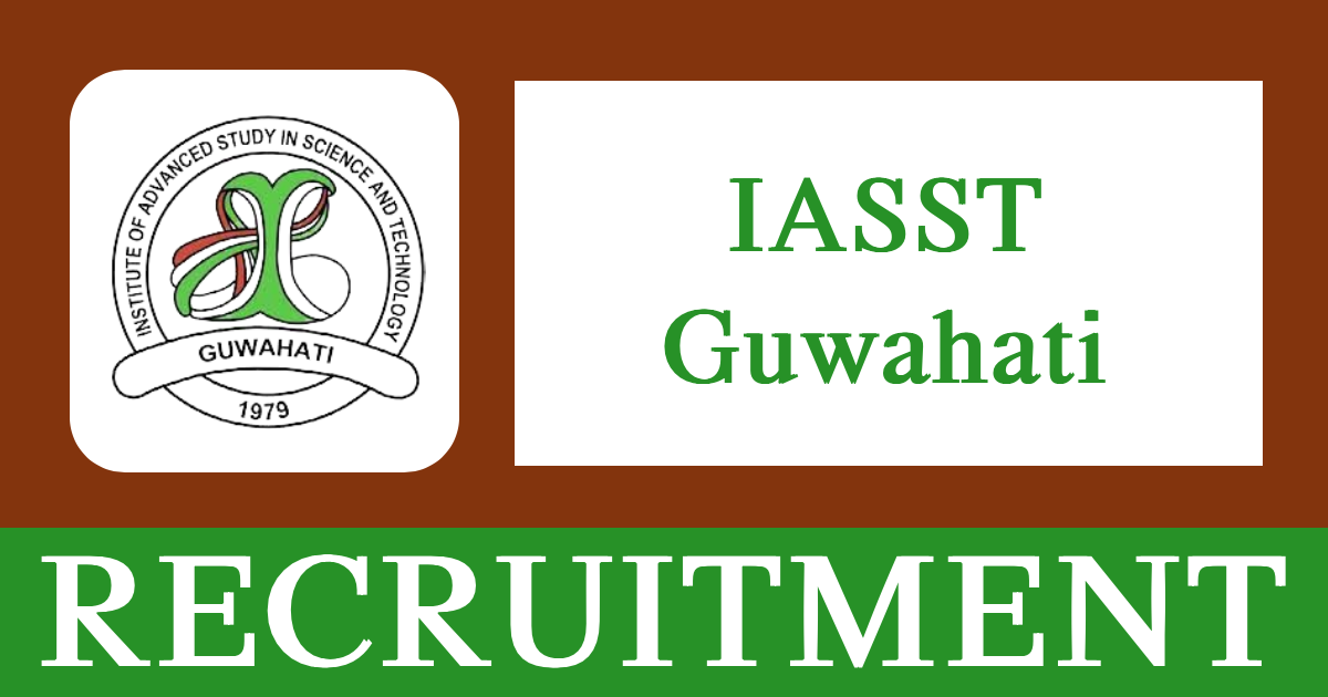 IASST Recruitment