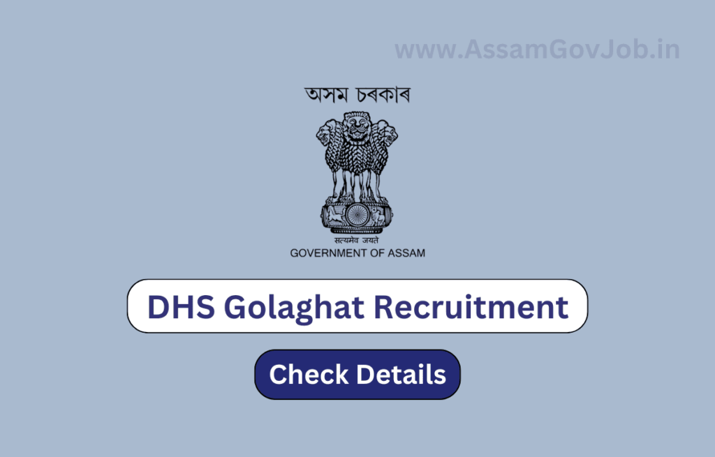 DHS Golaghat Recruitment