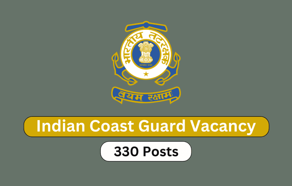 indian-coast-guard-vacancy-2023-330-posts-assam-govt-jobs