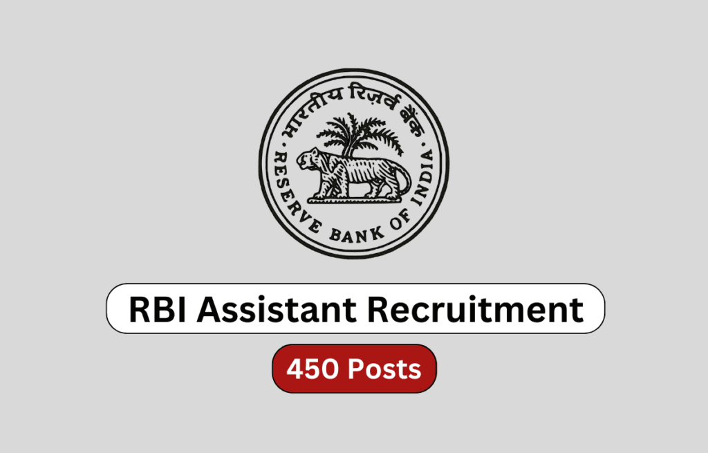 RBI Assistant Recruitment 2023 For 450 Vacancy Assam Govt Jobs