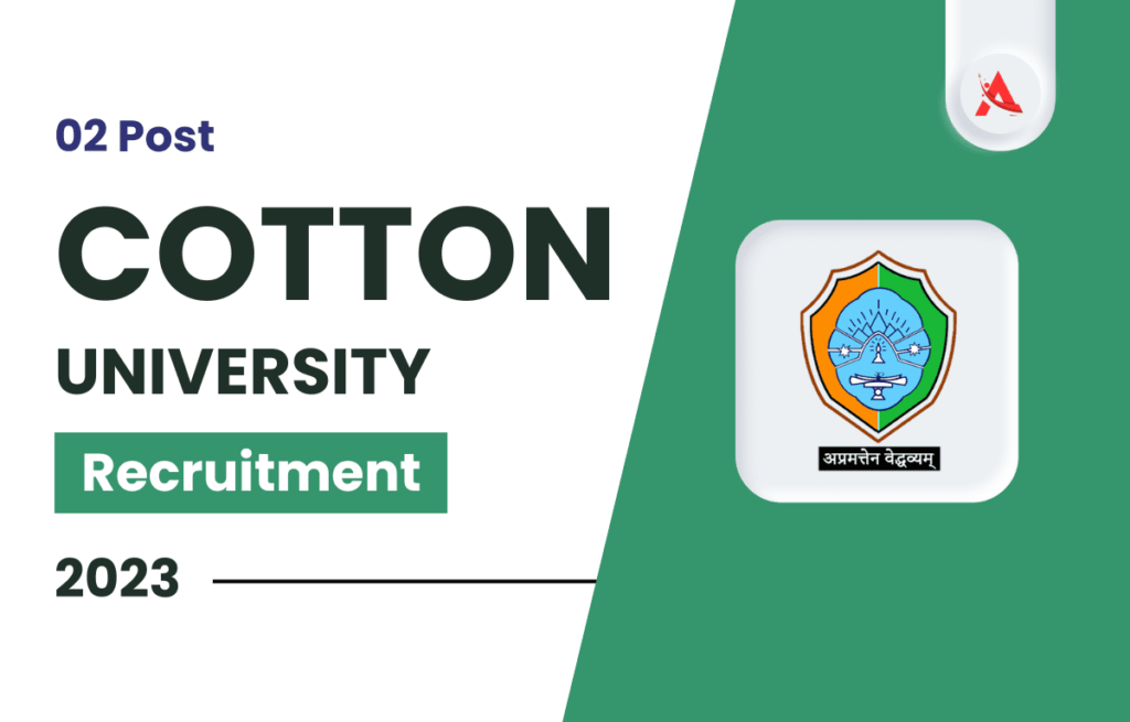 Cotton University Recruitment