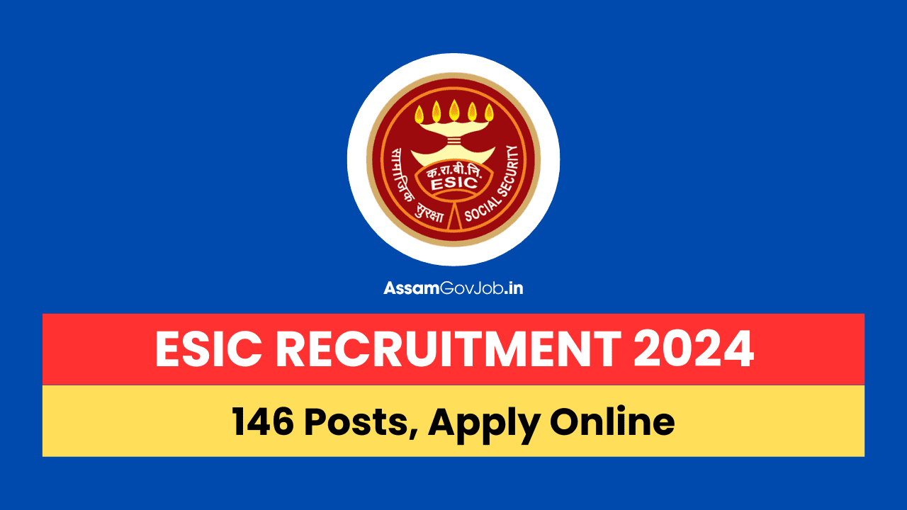 ESIC Recruitment 2024 146 Posts [Walkin Interview]