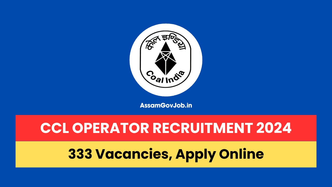 CCL Operator Recruitment 2024 For 333 Vacancies, Apply Online