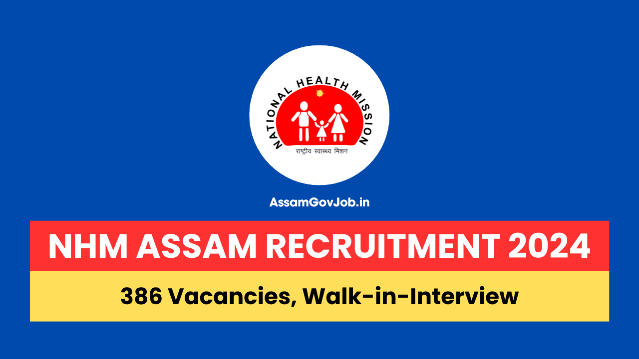 NHM Assam Recruitment 2024
