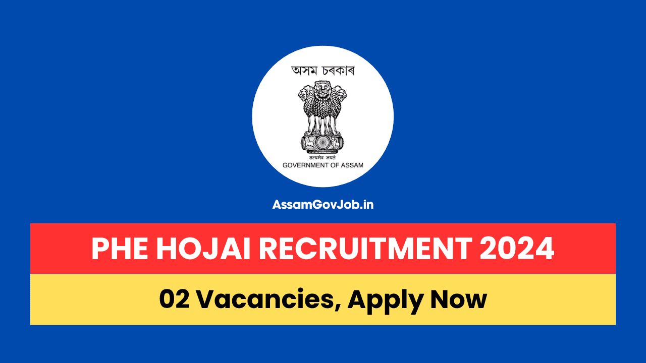 PHE Hojai Recruitment 2024
