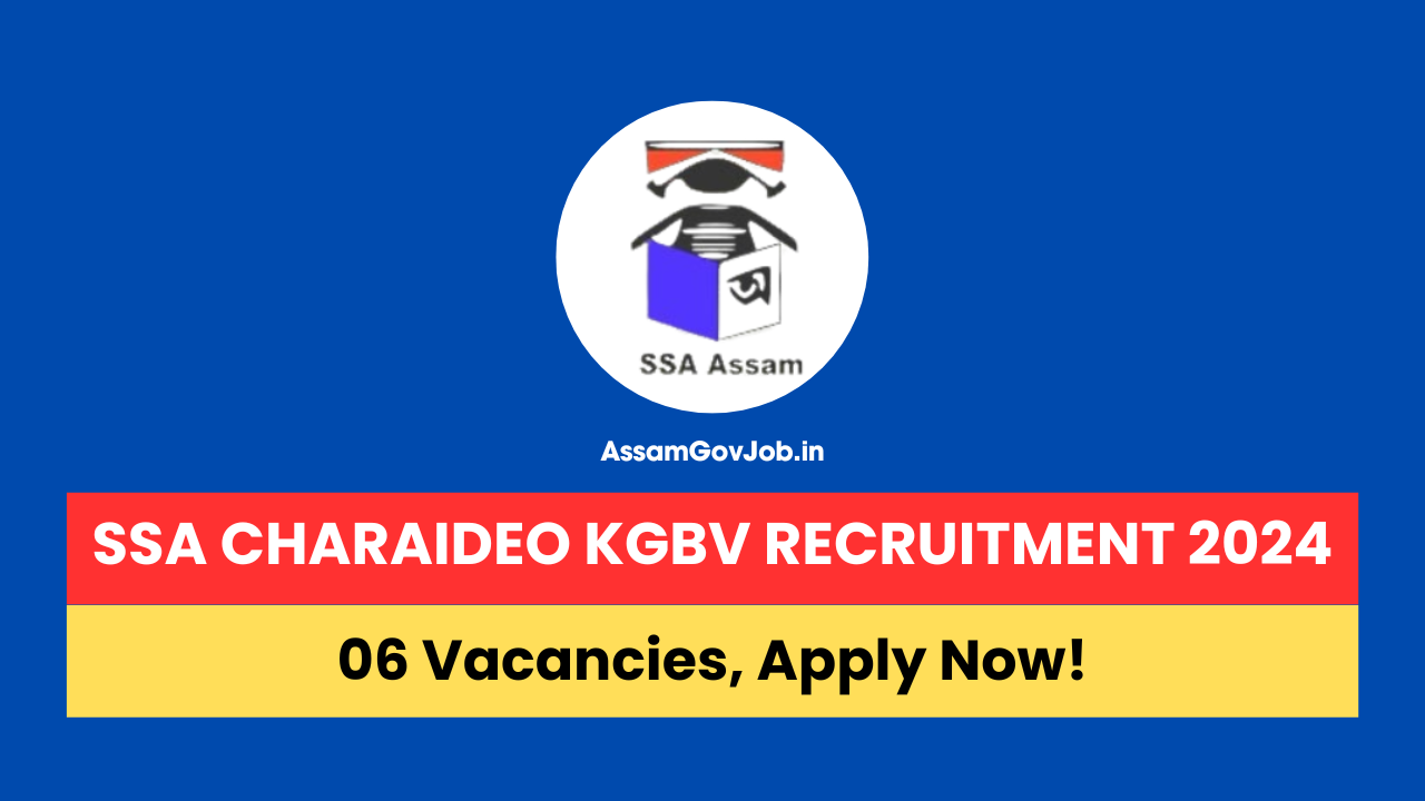 SSA Charaideo KGBV Recruitment 2024