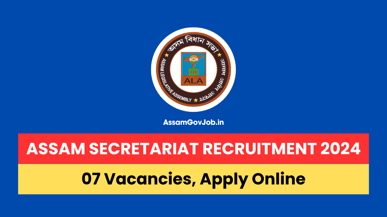 Assam Secretariat Recruitment 2024