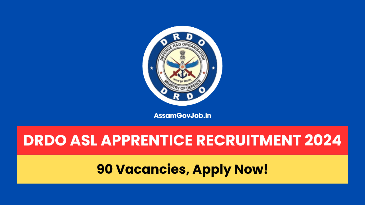 DRDO ASL Apprentice Recruitment 2024