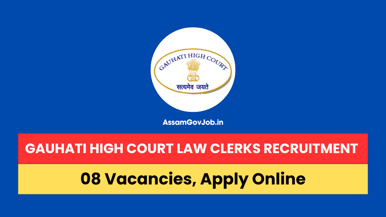Gauhati High Court Law Clerks Recruitment 2024