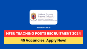 NFSU Teaching Posts Recruitment 2024