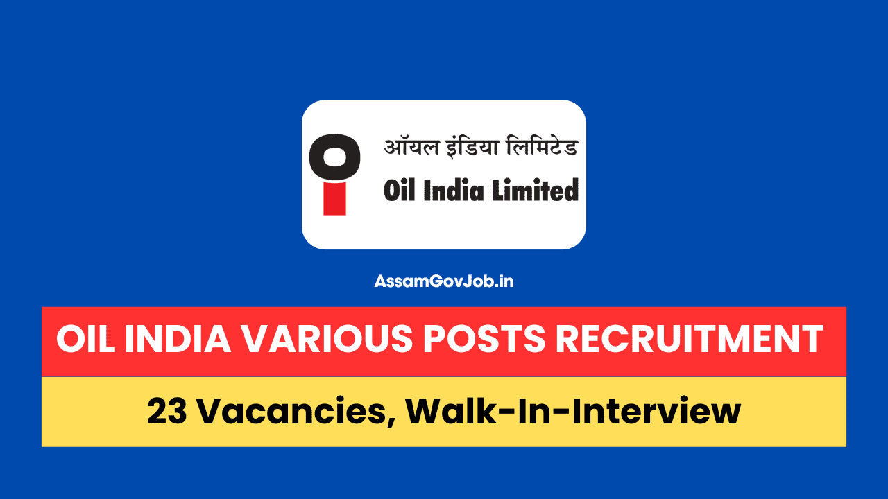 OIL India Various Posts Recruitment 2024