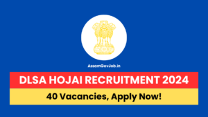 DLSA Hojai Recruitment 2024