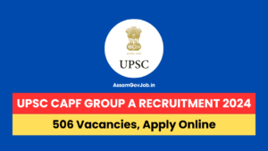 UPSC CAPF Group A Recruitment 2024