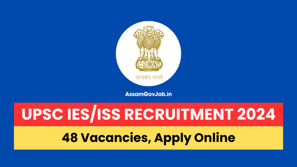 UPSC IES Recruitment 2024, For 48 Vacancies, Eligibility, Fee, Apply Online