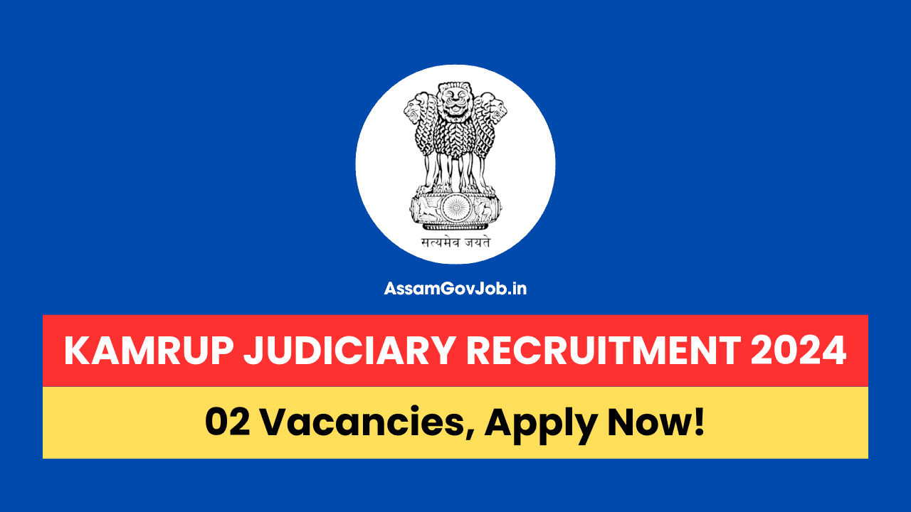 Kamrup Judiciary Recruitment 2024