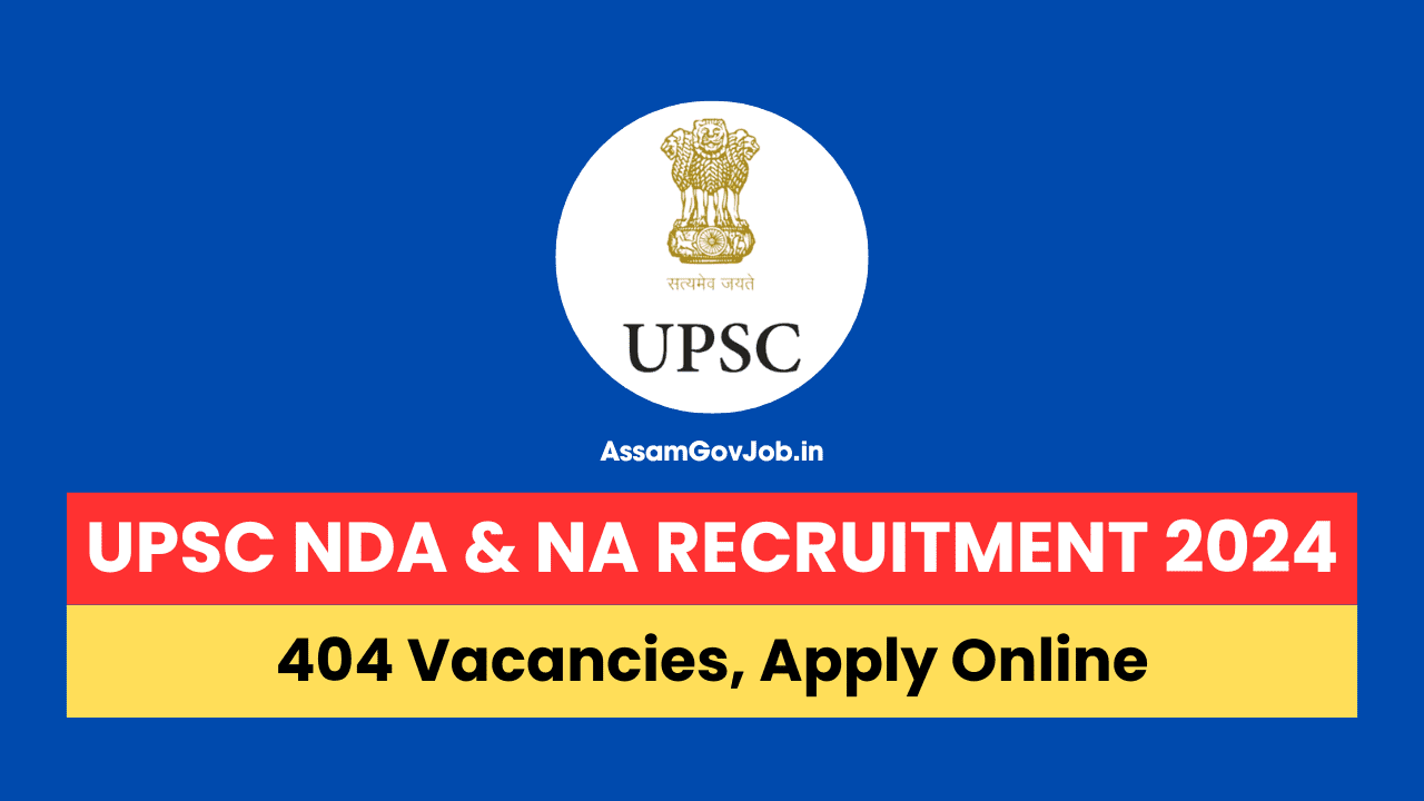 UPSC NDA & NA Recruitment 2024