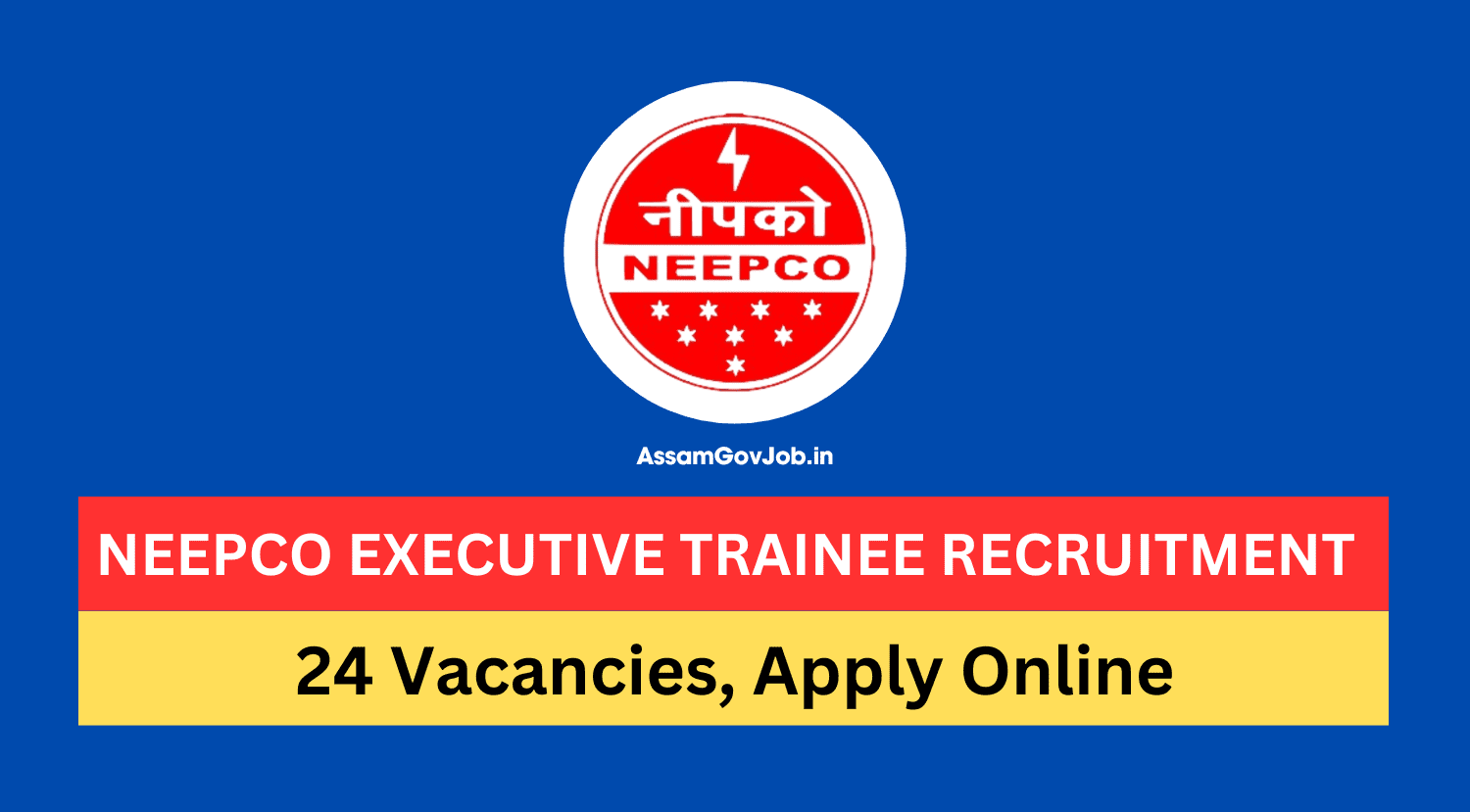 NEEPCO Executive Trainee Recruitment