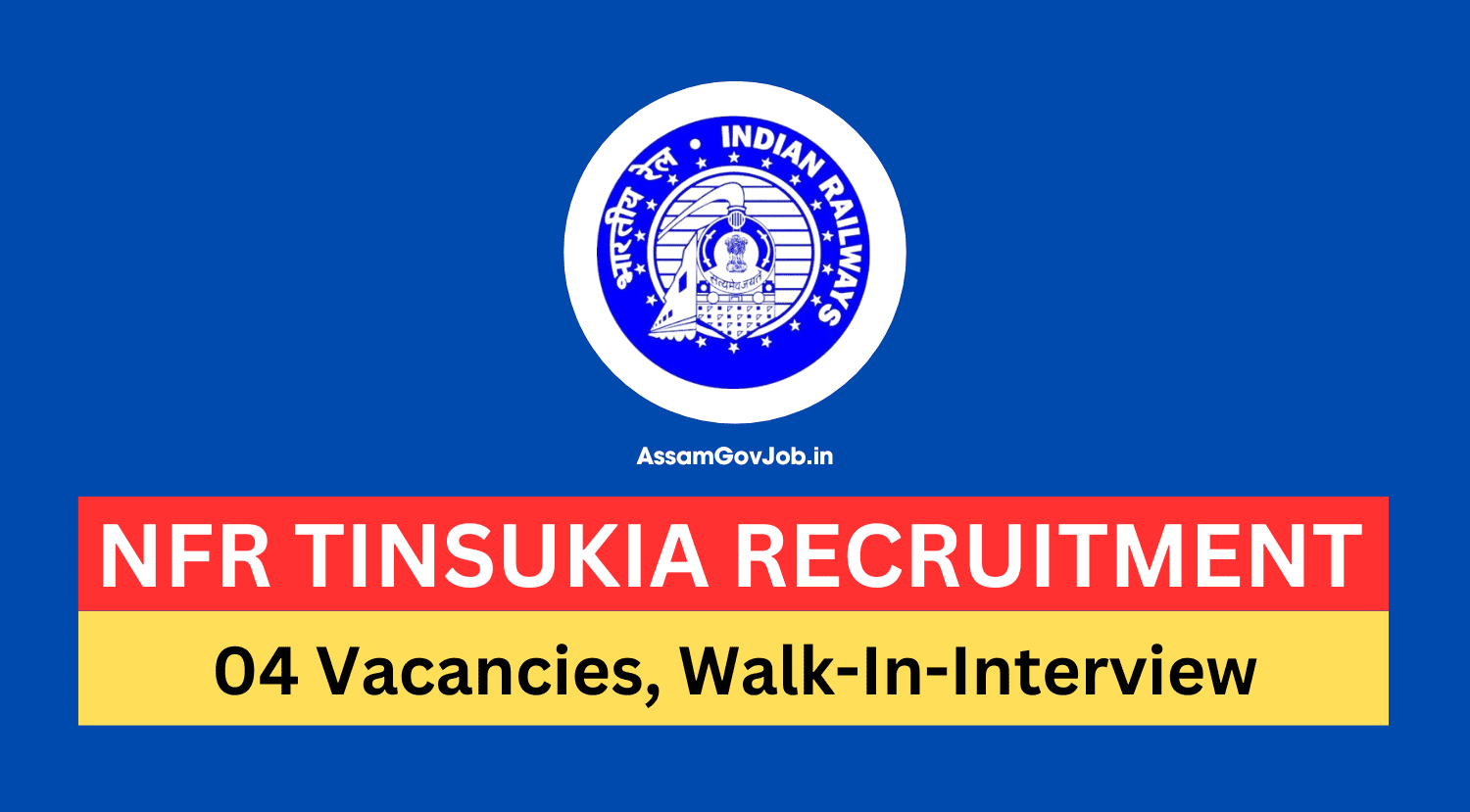 NFR Tinsukia Recruitment 2024