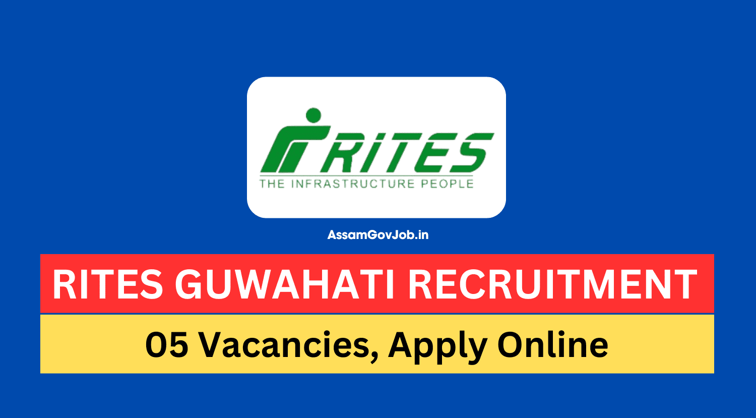 RITES Guwahati Recruitment 2024