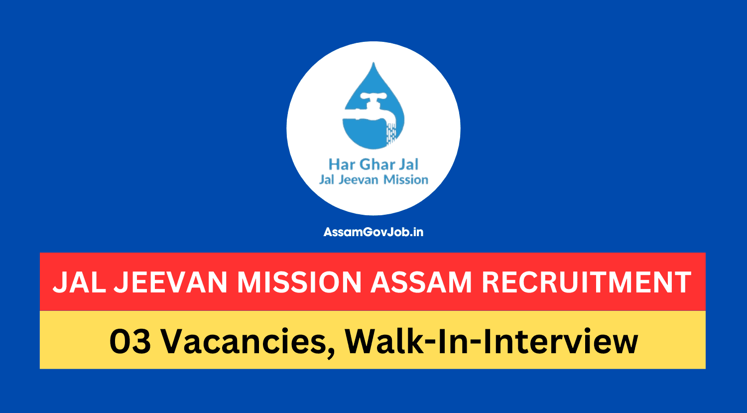 Jal Jeevan Mission Assam Recruitment 2024