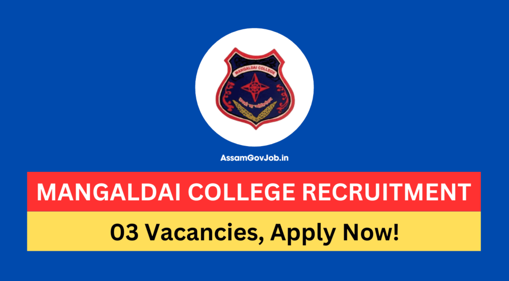 Mangaldai College Recruitment 2024