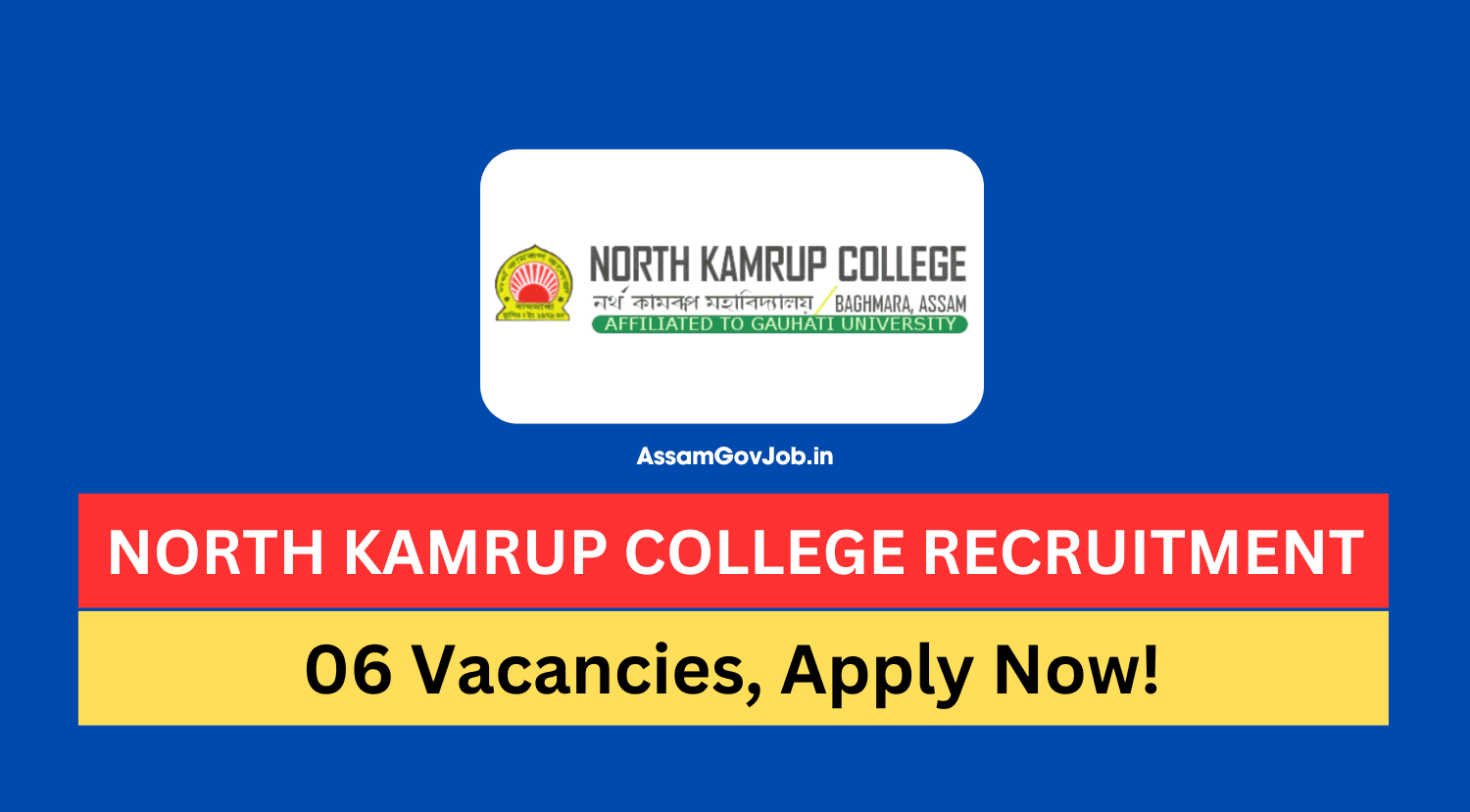 North Kamrup College Recruitment 2024