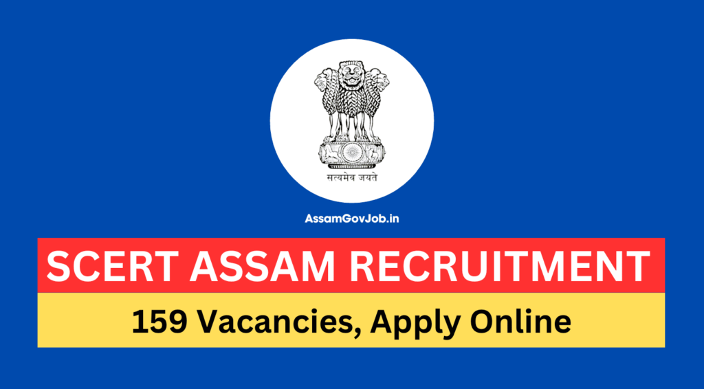 SCERT Assam Recruitment 2024