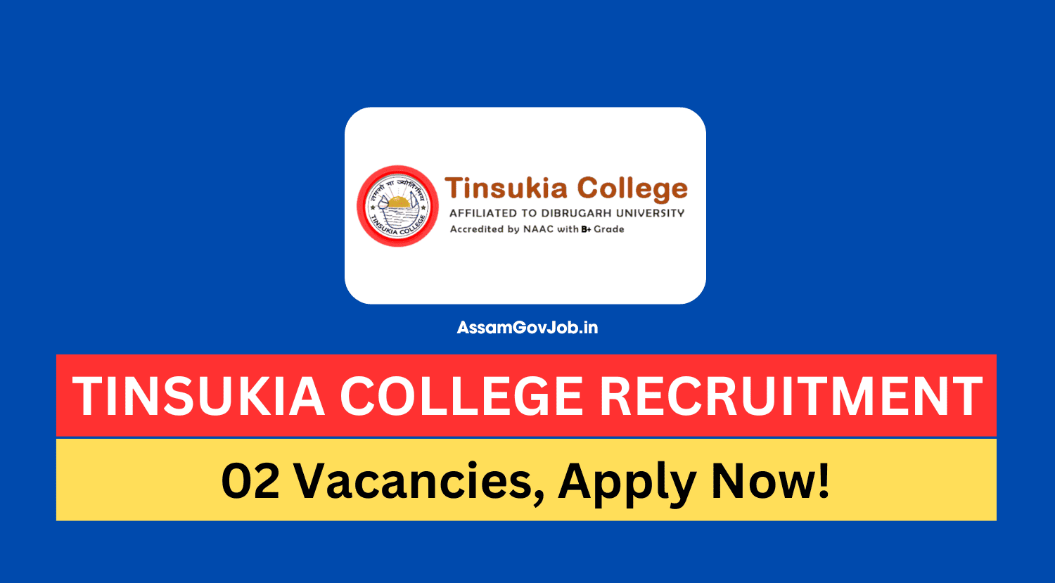 Tinsukia College Recruitment 2024