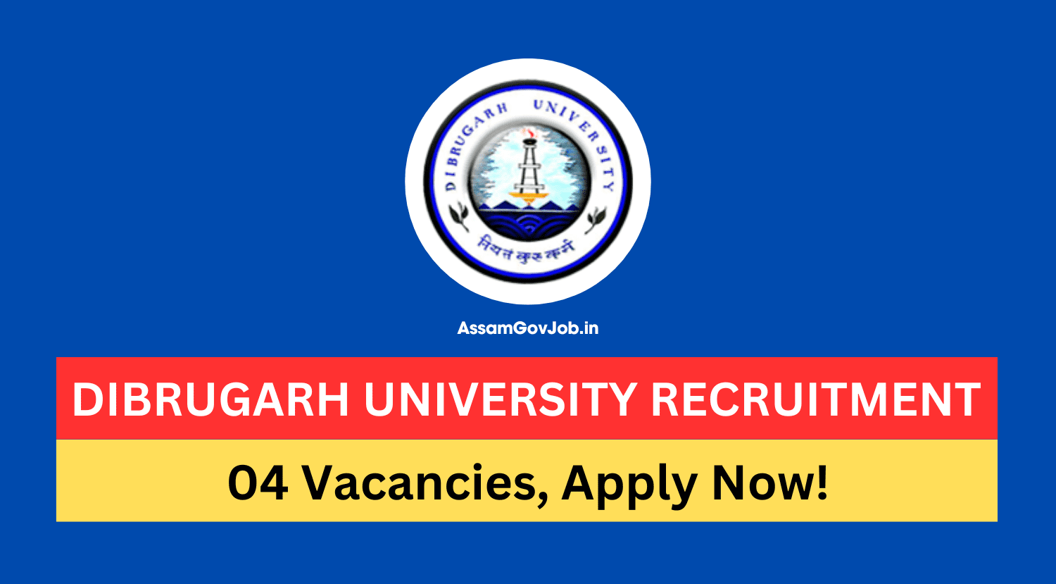 Dibrugarh University Recruitment 2024